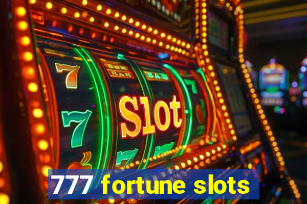 777 fortune slots